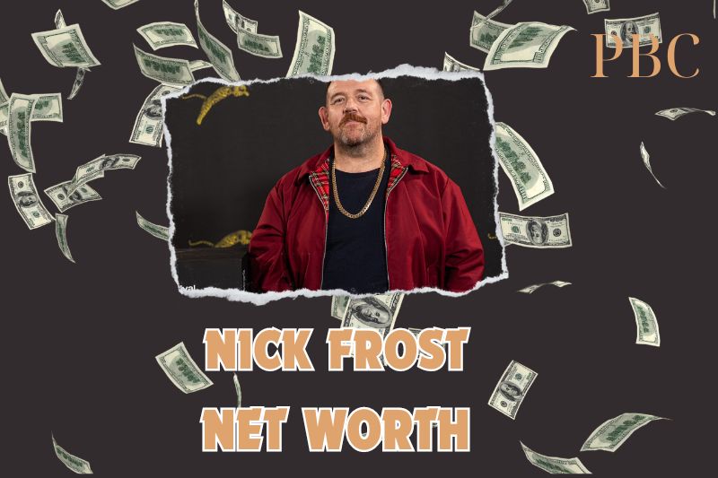 What is the Net Worth of Nick Frost in 2024?