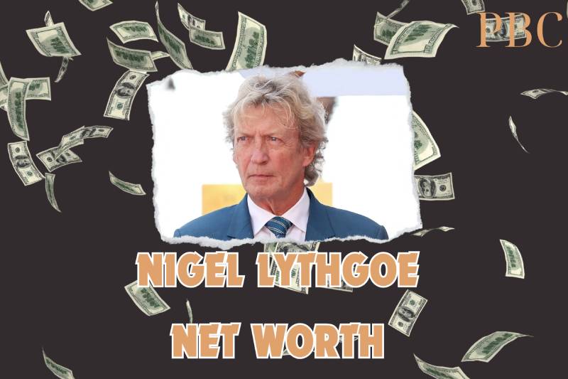 What is the Net Worth of Nigel Lythgoe in 2024?