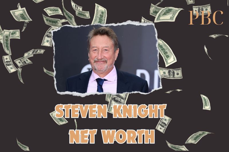 What is the Net Worth of Steven Knight in 2024?