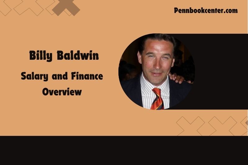 Billy Baldwin Salary and Finance Overview