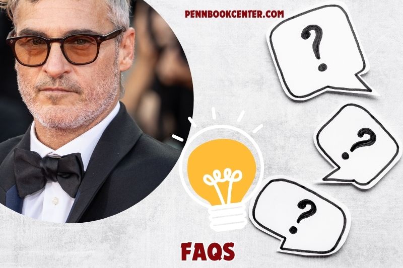 FAQs About Joaquin Phoenix