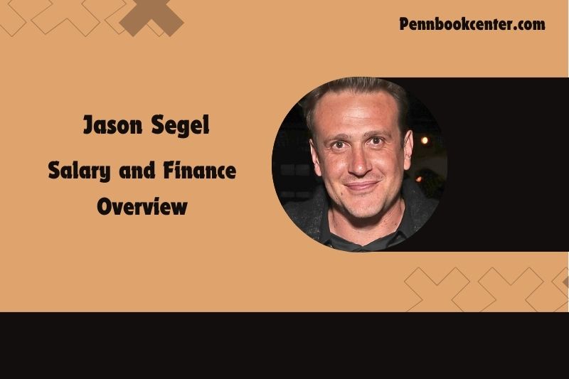 Jason Segel Salary and Finance Overview 5 Jason Segel Wealth, Salary, and Financial Overview