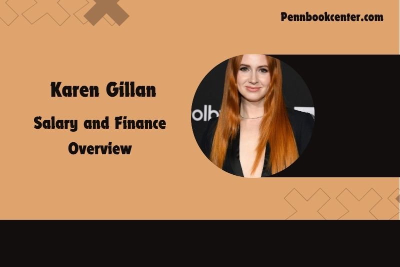 Karen Gillan Salary and Finance Overview