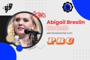 What is Abigail Breslin Net Worth 2024 How She Built Her Financial Success