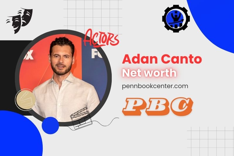 What is Adan Canto Net Worth 2024 How Films and TV Roles Boosted His Fortune