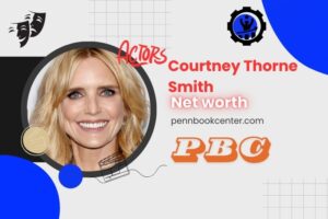 What is Courtney Thorne Smith Net Worth 2024 Salary, and Financial Growth