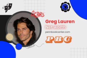 What is Greg Lauren Net Worth 2024 Career, Salary, and Financial Insights