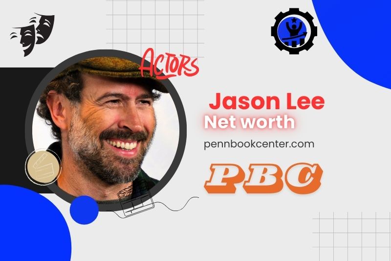 What is Jason Lee Net Worth in 2024 How He Earned His Wealth and Success