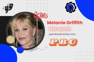 What is Melanie Griffith Net Worth 2024 Her Wealth Achievements and Finances