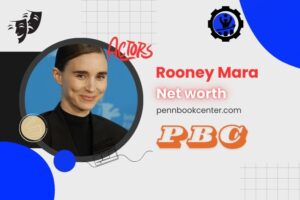 What is Rooney Mara Net Worth 2024 Wealth, Career, and Financial Success