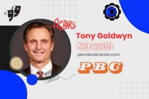 What is Tony Goldwyn Net Worth 2024 Major Roles and Earnings From His Career