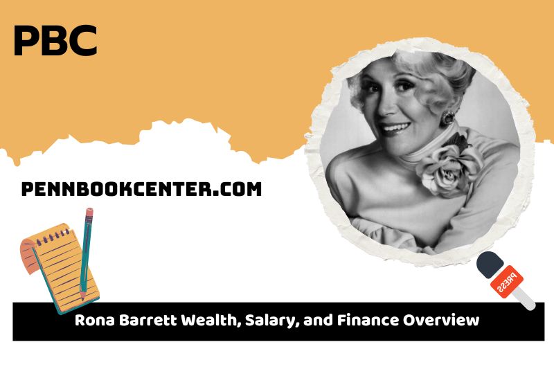 Rona Barrett Net Worth 2024: Achievements, And Financial Insights