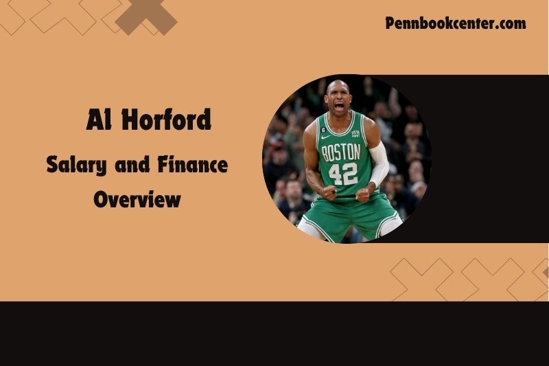 Al Horford Salary and Finance Overview 4 Al Horford Salary and Financial Overview
