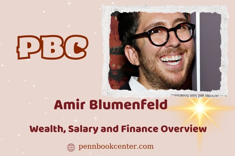 Amir Blumenfeld Wealth Salary and Finance Overview 4 Amir Blumenfeld Wealth, Salary and Financial Overview