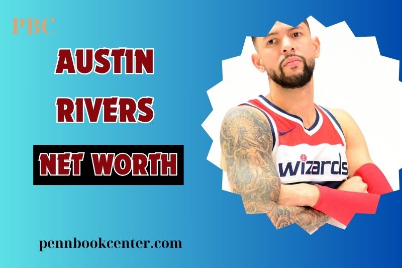 Austin Rivers Net Worth 2024 How He Built His Wealth in Basketball 2 Austin Rivers Net Worth 2024 How He Built His Wealth in Basketball
