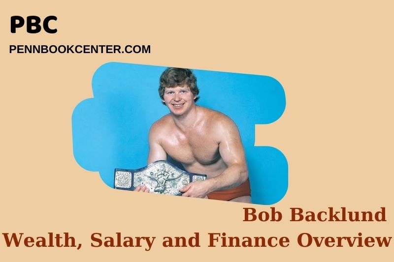 Bob Backlund Wealth, Salary and Financial Overview