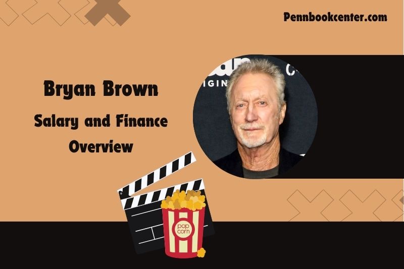 Bryan Brown Wealth Salary and Finance Overview 4 Bryan Brown Wealth, Salary and Financial Overview