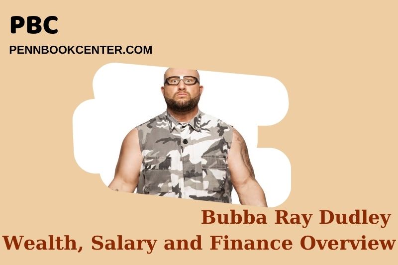 Bubba Ray Dudley Wealth Salary and Finance Overview 4 Bubba Ray Dudley Wealth, Salary and Financial Overview
