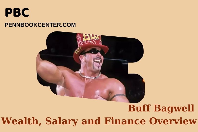 Buff Bagwell Wealth Salary and Finance Overview 4 Buff Bagwell Wealth, Salary and Financial Overview