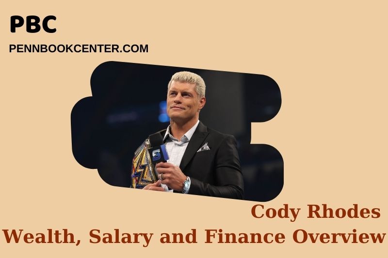 Cody Rhodes Wealth Salary and Finance Overview 4 Cody Rhodes Wealth, Salary and Financial Overview