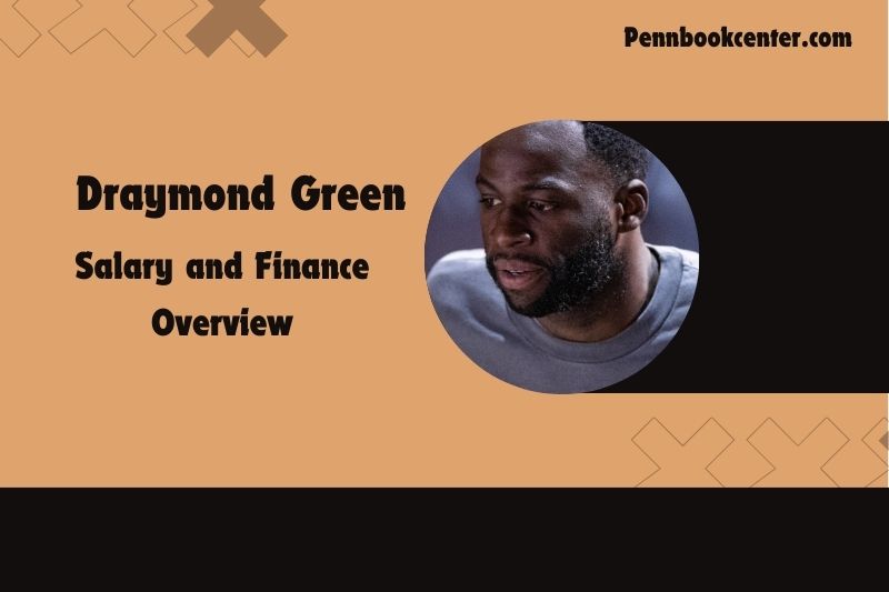 Draymond Green Salary and Finance Overview 4 Draymond Green Salary and Financial Overview