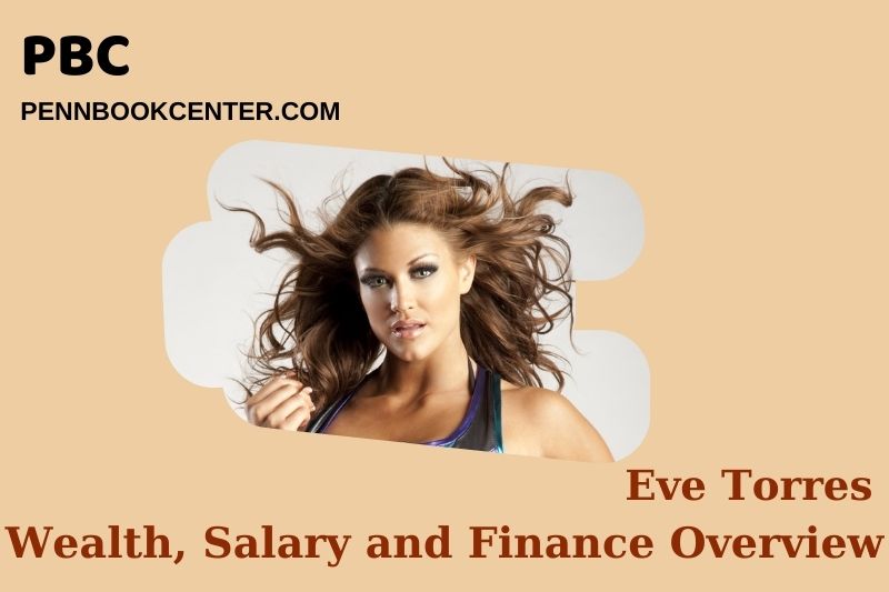 Eve Torres Wealth Salary and Finance Overview 4 Eve Torres Wealth, Salary and Financial Overview