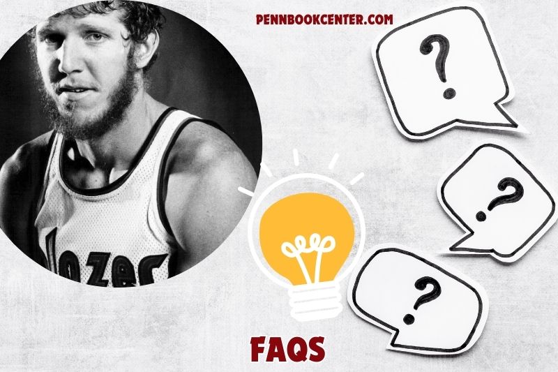 FAQs About Bill Walton 5 FAQs About Bill Walton