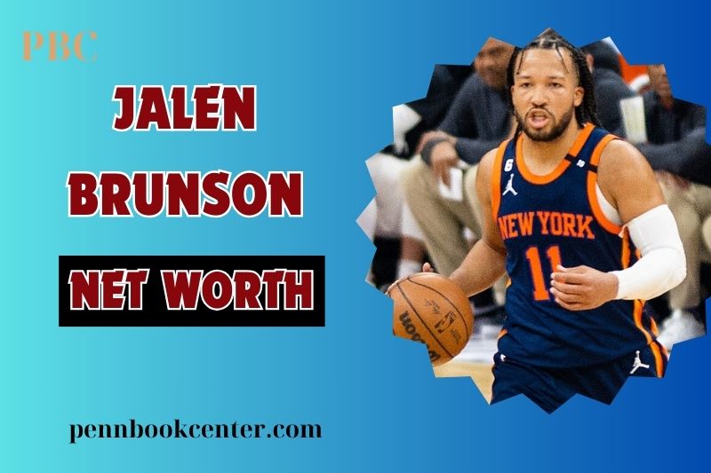 Jalen Brunson Net Worth 2024 Financial Success and Wealth Overview