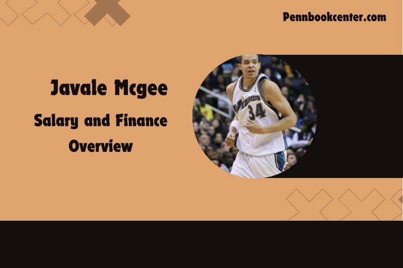 Javale Mcgee Salary and Financial Overview