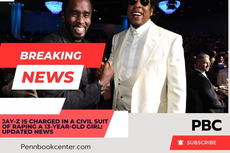 Jay Z is charged in a civil suit of raping a 13 year old girl Updated News 2 Jay-Z is charged in a civil suit of raping a 13-year-old girl Updated News