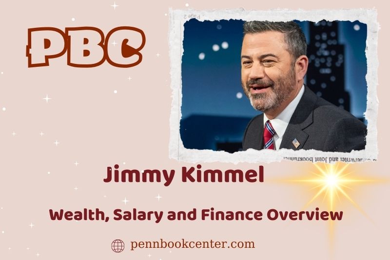 Jimmy Kimmel Wealth, Salary and Financial Overview