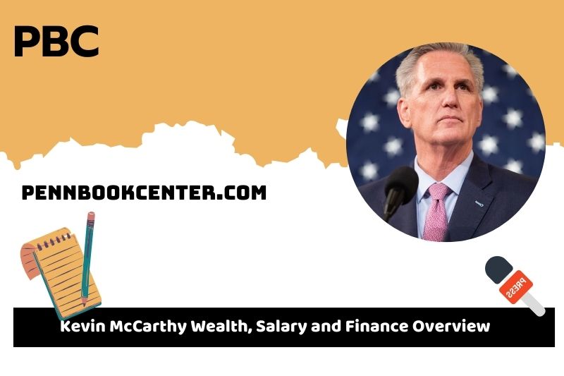 Kevin Mccarthy Net Worth 2024: Financial Journey As House Speaker