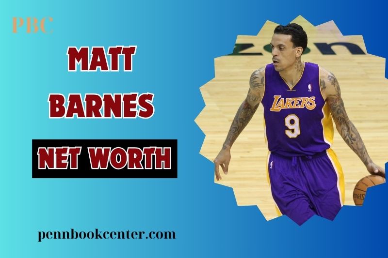 Matt Barnes Net Worth 2024 His Wealth, Salary, And Financial Insights