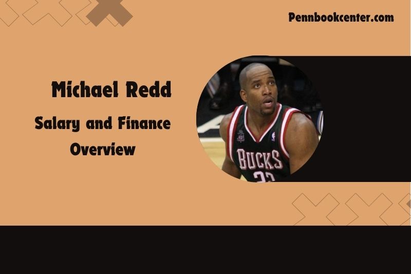 Michael Redd Salary and Financial Overview