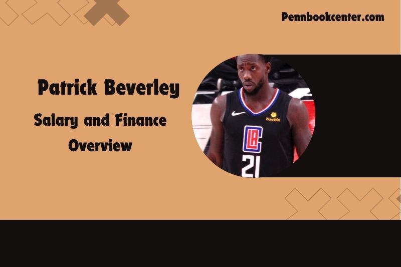 Patrick Beverley Salary and Finance Overview 4 Patrick Beverley Salary and Financial Overview
