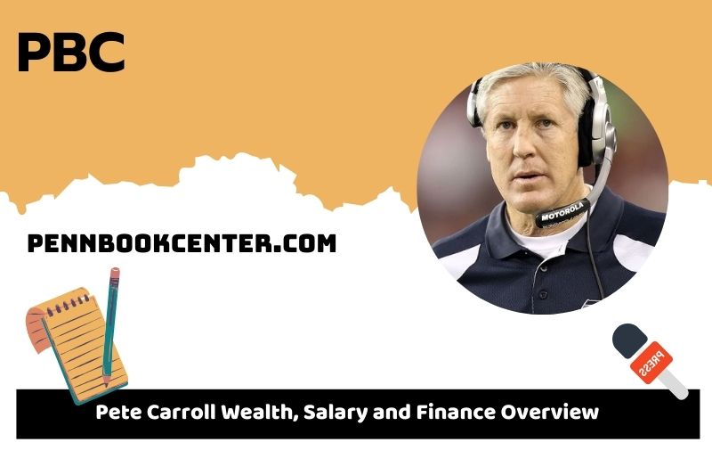 Pete Carroll Net Worth 2024 Exploring Financial Success And Salary