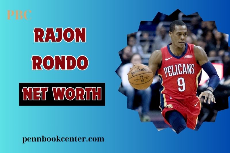 Rajon Rondo Net Worth 2024 Salary Contracts and Wealth Analysis