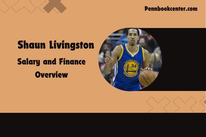 Shaun Livingston Salary and Finance Overview 4 Shaun Livingston Salary and Financial Overview