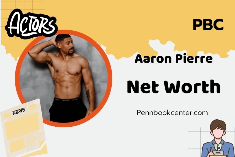 What is Aaron Pierre net worth 2024 Career Highlights and Financial Overview