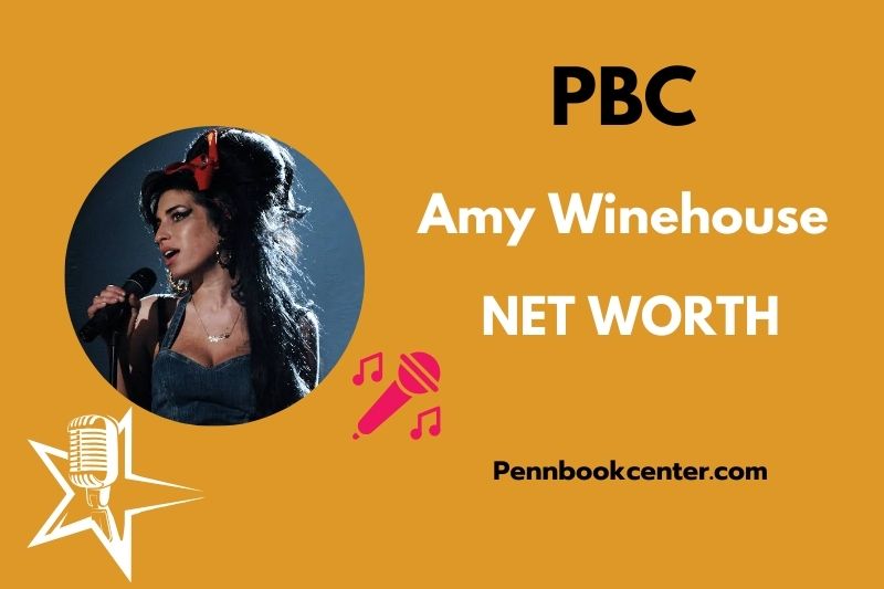 What is Amy Winehouse Net Worth 2024 Her Wealth and Achievements
