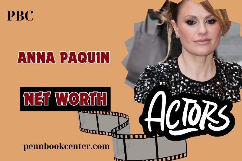 What is Anna Paquin Net Worth 2024 Salary Wealth Career Earnings 2 What is Anna Paquin Net Worth 2024 Salary Wealth Career Earnings