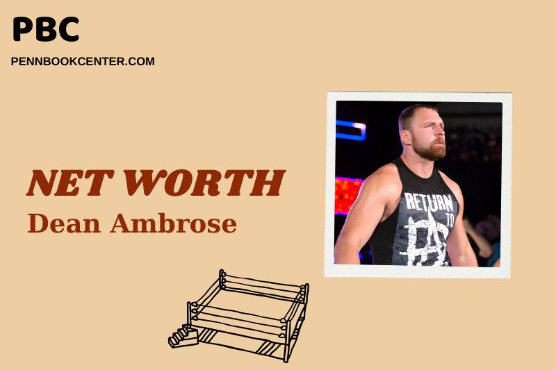 What is Dean Ambrose Net Worth 2024 Salary Wealth and Career Insights 2 What is Dean Ambrose Net Worth 2024: Financial Journey & Career Highlights