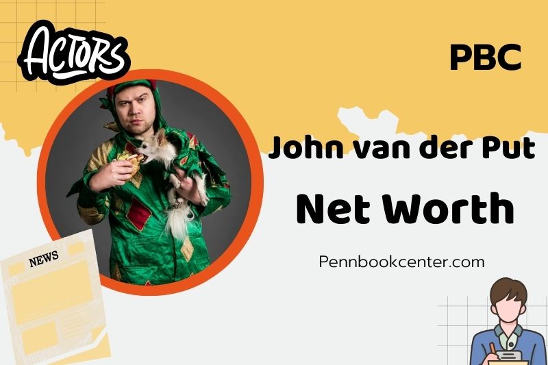 What is John van der Put Net Worth 2024 Inside His Wealth and Income Sources 2 What is John Van Der Put Net Worth 2025: Wealth, Salary, and Financial Overview