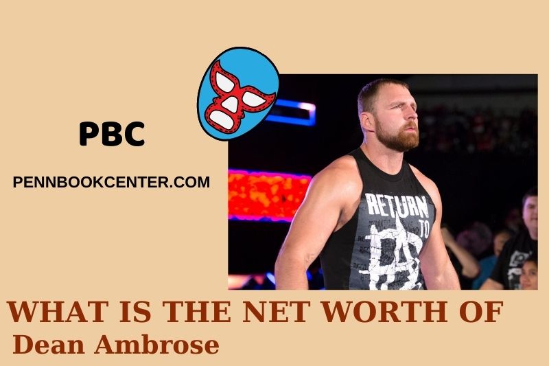 What is Net Worth of Dean Ambrose in 2024 3 What is Net Worth of Dean Ambrose in 2024