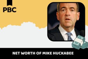 Mike Huckabee Net Worth 2024: Wealth, Salary, And Career Insights