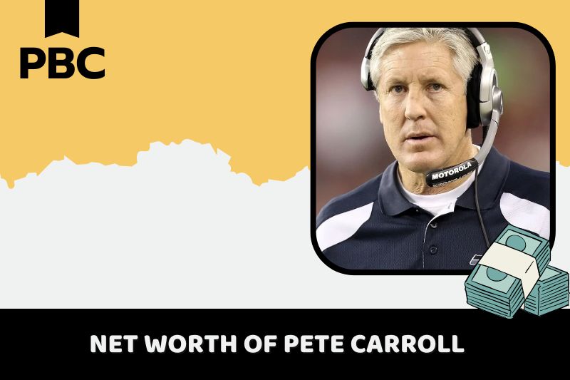 Pete Carroll Net Worth 2024 Exploring Financial Success And Salary