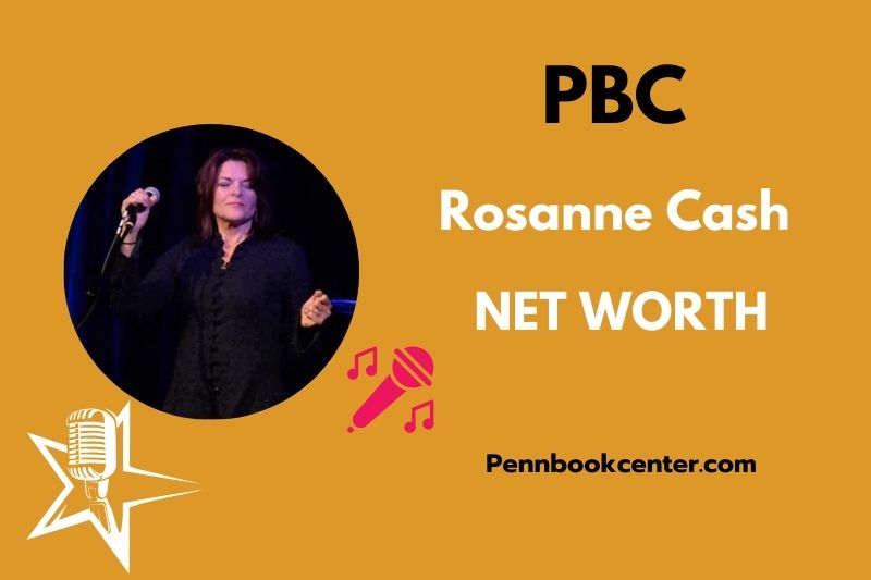 What is Rosanne Cash Net Worth 2024 Sources of Wealth, Career Insights