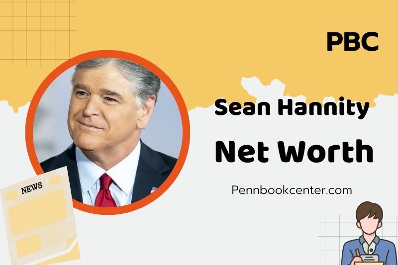 Sean Hannity Net Worth 2024 Wealth, Investments And Achievements