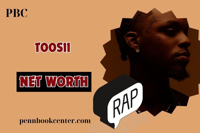 Toosii Net Worth 2024: How He Built His Music Career