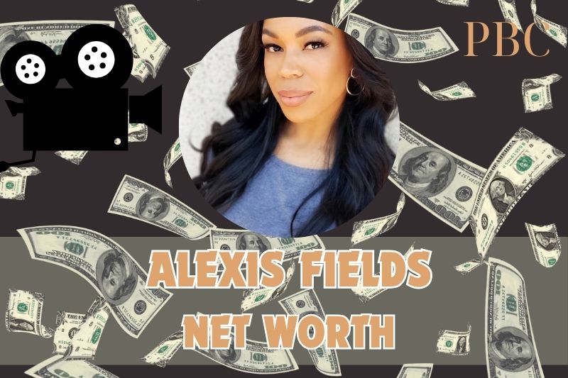What is the Net Worth Of Alexis Fields in 2024 3 What is the Net Worth Of Alexis Fields in 2024